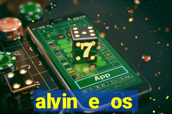 alvin e os esquilos 5